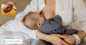 The Benefits of Honey in Breastfeeding for Your Baby